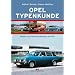 Opel Typenkunde. Mittel- und Oberklassewagen ab 1947
