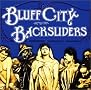 Bluff City Backsliders Bluff City Backsliders