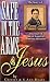 Safe in the Arms of Jesus: The Story of Fanny Crosby