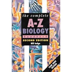 The Complete A-Z Biology Handbook