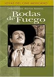 Bodas De Fuego