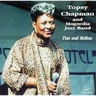 Fine and Mellow by Topsy Chapman and Magnolia Jazz Band