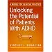 Unlocking the Potential of Patients with ADHD: A Model for Clinical Practice