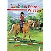 Lesel�wen Wissen. Pferde-Wissen: Abenteuer- und Sachgeschichten