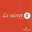 Le secret