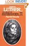 Martin Luther: His Road to Reformation 1483-1521