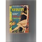 Infinity Science Fiction August 1958 (Vol. 3, No. 6) by  Randall Garrett, Charles L. Fontenay, William Nolan, and Robert Silverberg