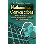 Mathematical Conversations: Multicolor Problems, Problems in the Theory of Numbers, and Random Walks (Dover Books on Mathematics)