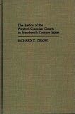 The Justice of the Western Consular Courts in Nineteenth-Century Japan (Contributions in Intercultural and Comparative Studies) Richard T. Chang