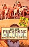  : Cheyenne: Renegade Nation/Orphan Train (Cheyenne)