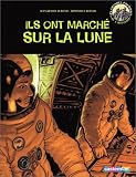 Ils ont march� sur la lune