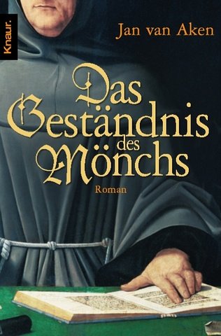 Das Geständnis des Mönchs: Roman by Jan van Aken