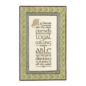 Grasslands Road Celebrating Heritage Celtic Ceramic Plaque My Friends are the Best 10 by 6-1/2-Inch