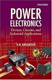 Power Electronics: Devices, Circuits, and Industrial Applications