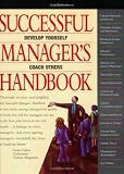 Successful Managers Handbook: Development Suggestions for Todays Managers