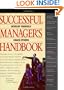 Successful Manager's Handbook: Development Suggestions for Today's Managers (6th Edition)