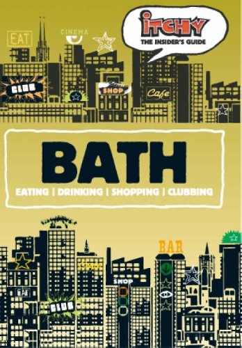 City Travel Guides Discounted  Books : Itchy Insider's Guide to Bath (Itchy Guide)