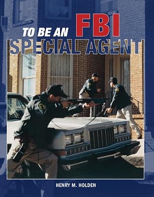 To Be an FBI Special Agent