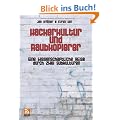 Hackerkultur und Raubkopierer: Eine wissenschaftliche Reise durch zwei Subkulturen