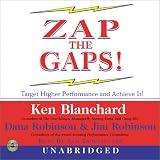 Zap the Gaps!: Target Higher Performance and Achieve It!