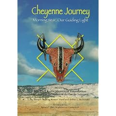 Cheyenne Journey: Morning Star, Our Guiding Light