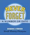 Never Forget a Number or Date