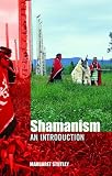 Shamanism: A Concise Introduction