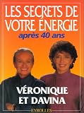 Les secrets de votre �nergie apr�s 40 ans