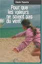 Pour que les valeurs ne soient pas du vent