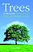 Trees: A Field Guide to the Trees of Britain and Northern Europe (Photographic Guide)