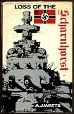 The Loss of the Scharnhorst:  Anthony John Watts