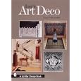 Inside Art Deco: A Pictorial Tour of Deco Interiors from Their Origins to Today