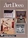 Inside Art Deco: A Pictorial Tour of Deco Interiors from Their Origins to Today