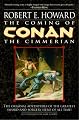 The Coming of Conan the Cimmerian (Conan of Cimmeria, Book 1)