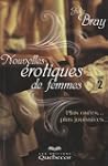 Nouvelles �rotiques de femmes (Tome 2...
