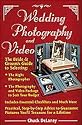 Wedding Photography and Video