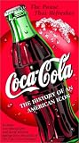 Coca-Cola - The History of an American Icon