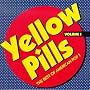 Yellow Pills, Vol. 1: The Best of American Pop