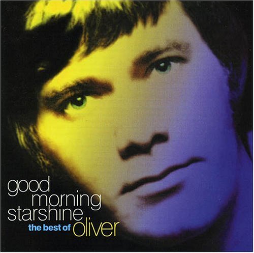 Oliver - Good Morning Starshine The Best Of Oliver - Zortam Music