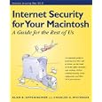 Internet Security for Your Macintosh: A Guide for the Rest of Us