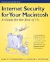 Internet Security for Your Macintosh: A Guide for the Rest of Us