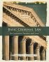 Basic Criminal Law: The Constitution, Procedure, and Crimes (2nd Edition)