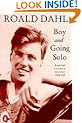 Boy: Tales of Childhood and Going Solo: WITH Tales of Childhood AND Going Solo