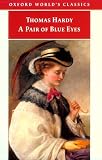 A Pair of Blue Eyes (Works of Thomas Hardy in Prose and Verse, Vol 10)
