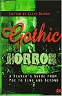 Gothic Horror: A Reader's Guide from Poe to King a...