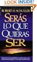 Ser�s lo que quieras ser
