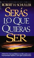 Serás lo que Quieras Ser