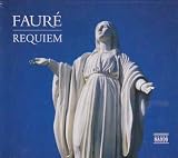Fauré: Requiem; Messe basse; Cantique de Jean Racine Image of Fauré: Requiem; Messe basse; Cantique de Jean Racine