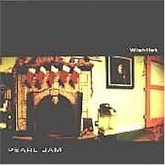 Wishlist by  Pearl Jam 