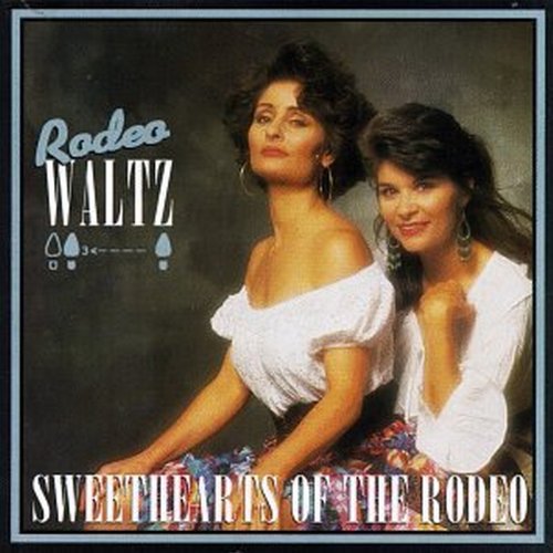 Sweethearts Of The Rodeo - Get Rhythm Lyrics - Zortam Music